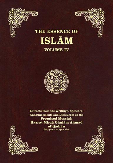 The Essence of Islam – Volume IV